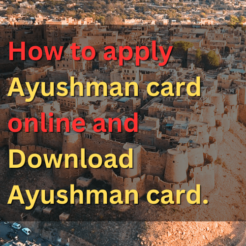 How to make Ayushman card